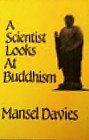 A Scientist Looks at Buddhism