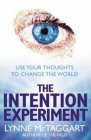 The Intention Experiment