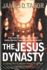 The Jesus Dynasty by James D. Tabor